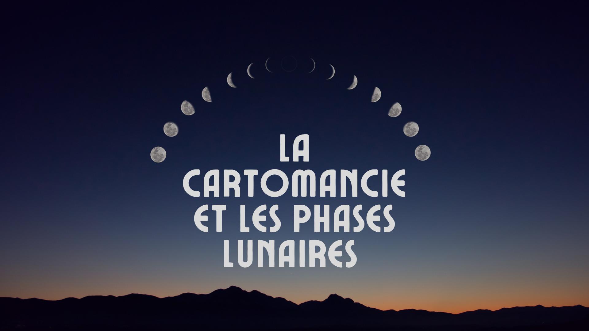 La cartomancie et les phases lunaires
